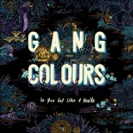 Gang Colours - In Your Gut Like a Knife EP (Brownswood)