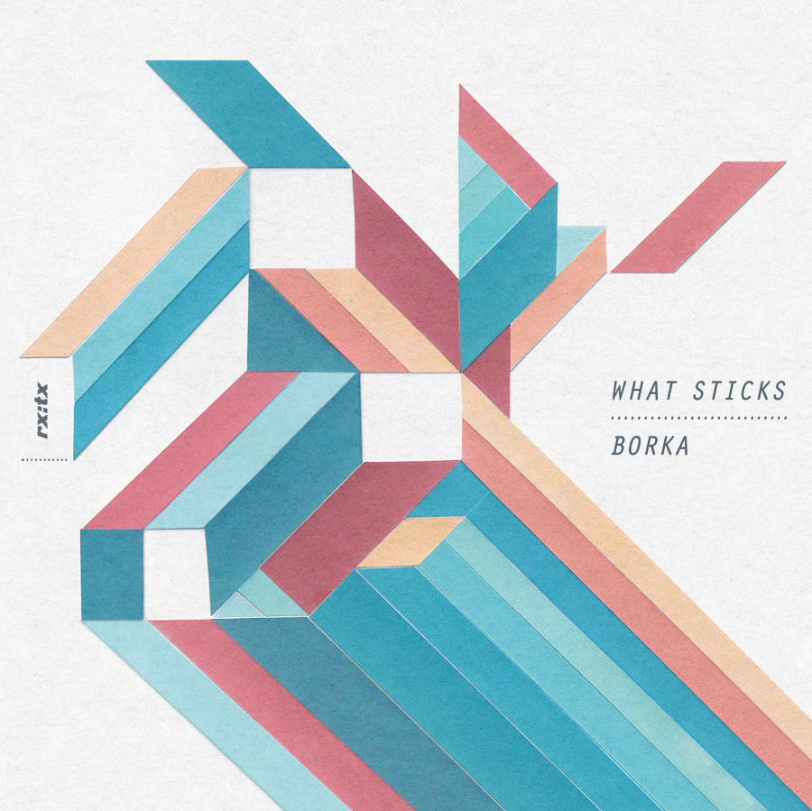 Borka - What Sticks