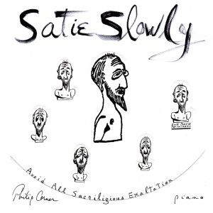 satie slowly